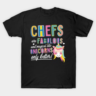 Chefs are like Unicorns Gift Idea T-Shirt